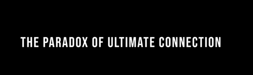 The Paradox of Ultimate Connection poster